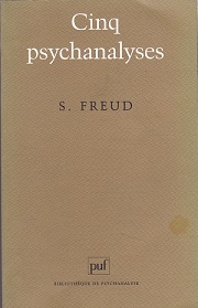 Sigmund Freud - Cinq psychanalyses - 8